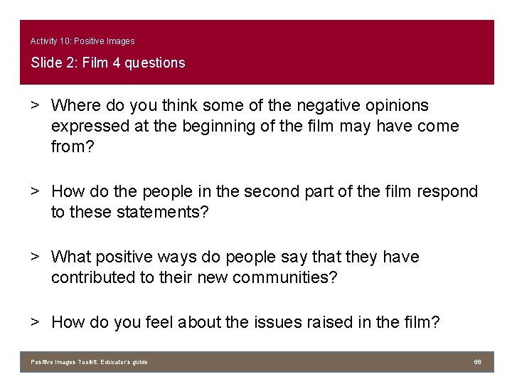 Activity 10: Positive Images Slide 2: Film 4 questions > Where do you think