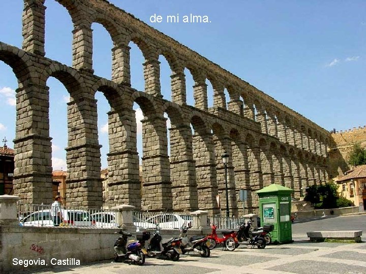 de mi alma. Segovia, Castilla 