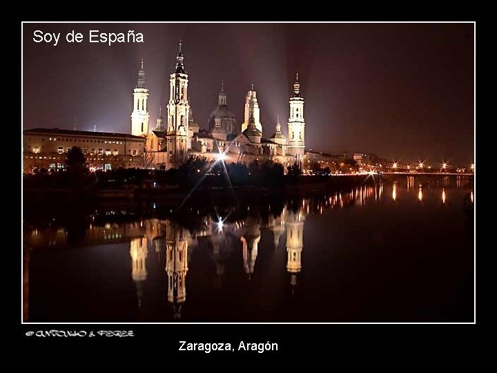 Soy de España Zaragoza, Aragón 