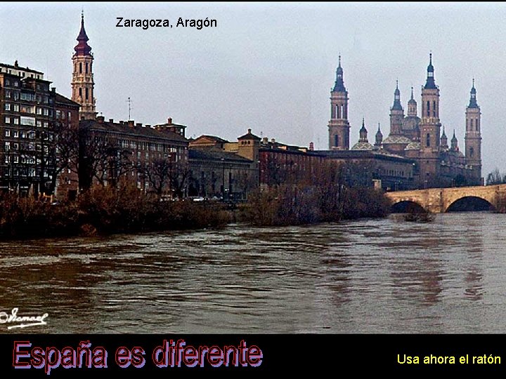 Zaragoza, Aragón Usa ahora el ratón 