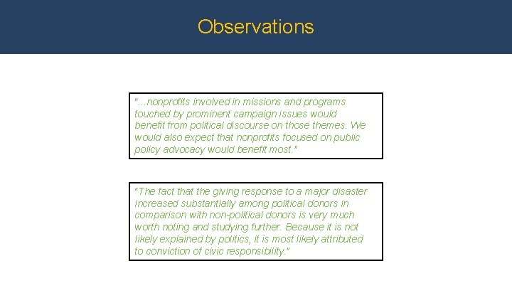 Observations “. . . nonprofits involved in missions and programs touched by prominent campaign