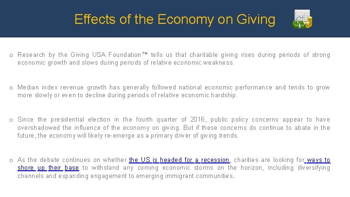 Effects of the Economy on Giving o Research by the Giving USA Foundation™ tells