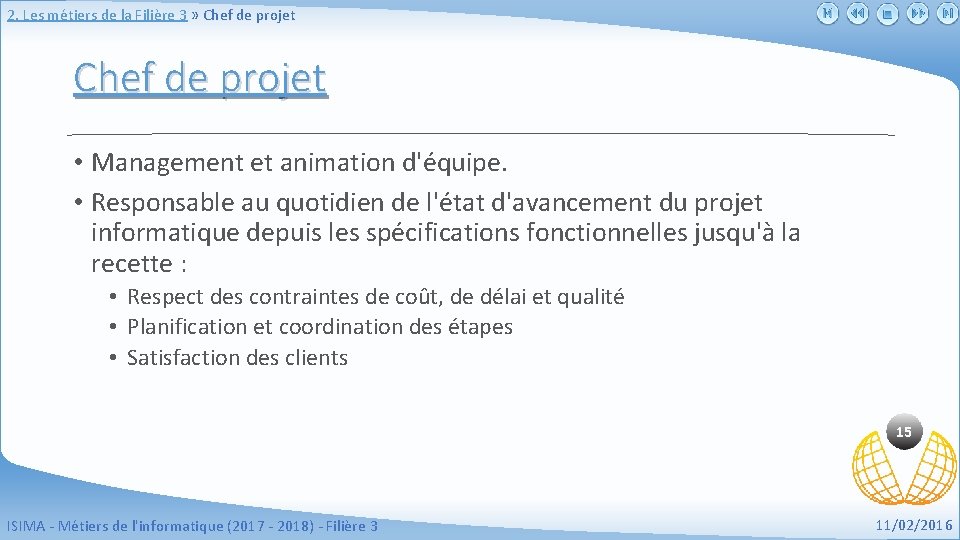 2. Les métiers de la Filière 3 » Chef de projet • Management et