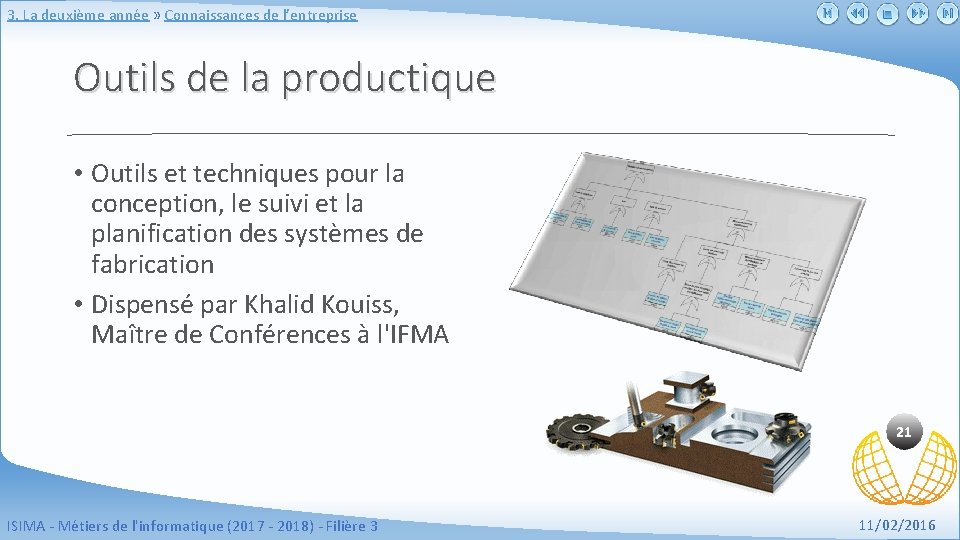 3. La deuxième année » Connaissances de l’entreprise Outils de la productique • Outils