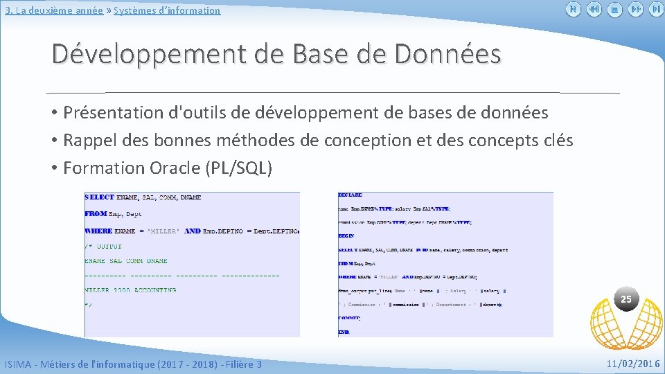 3. La deuxième année » Systèmes d’information Développement de Base de Données • Présentation