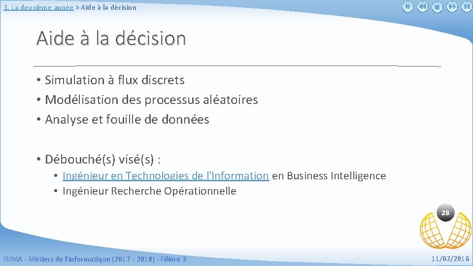 3. La deuxième année » Aide à la décision • Simulation à flux discrets