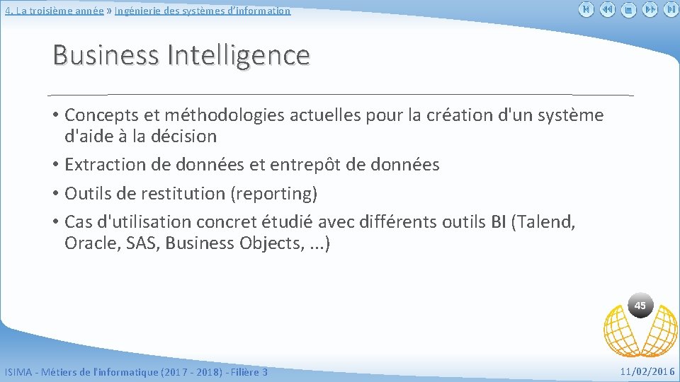 4. La troisième année » Ingénierie des systèmes d’information Business Intelligence • Concepts et