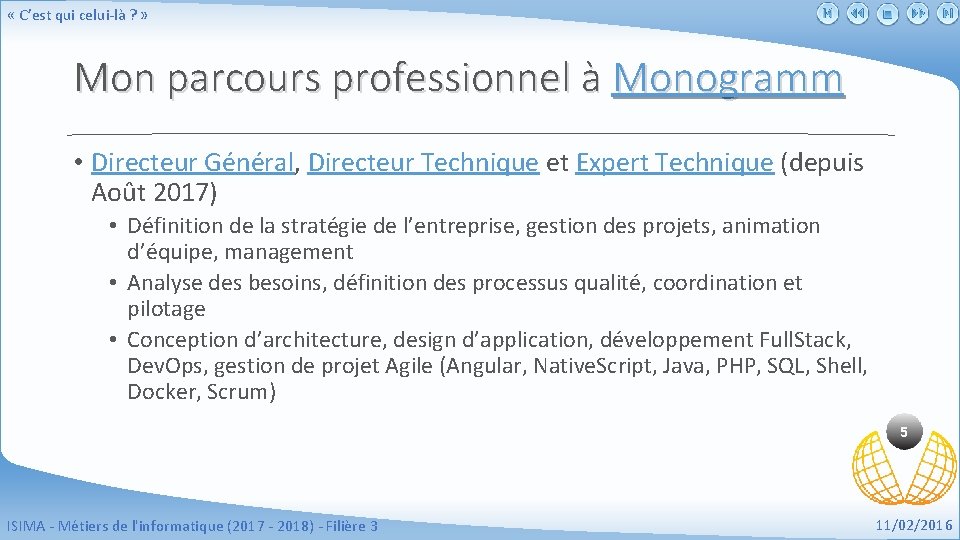  « C’est qui celui-là ? » Mon parcours professionnel à Monogramm • Directeur