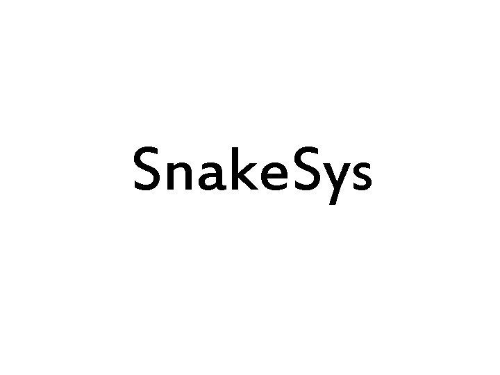 Snake. Sys 