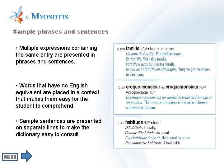 Sample phrases and sentences • Multiple expressions containing the same entry are presented in