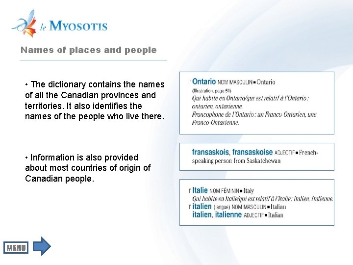 Names of places and people • The dictionary contains the names of all the