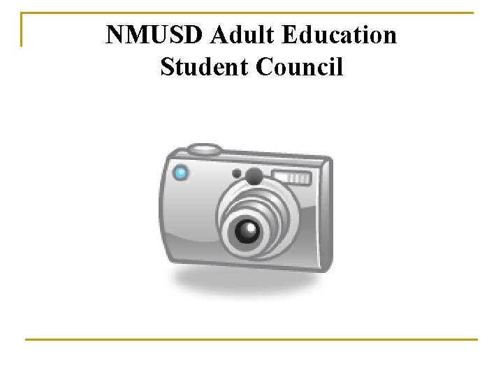 NMUSD Adult Education Student Council 