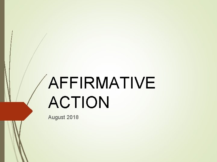 AFFIRMATIVE ACTION August 2018 