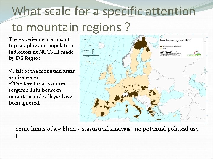 What scale for a specific attention to mountain regions ? The experience of a