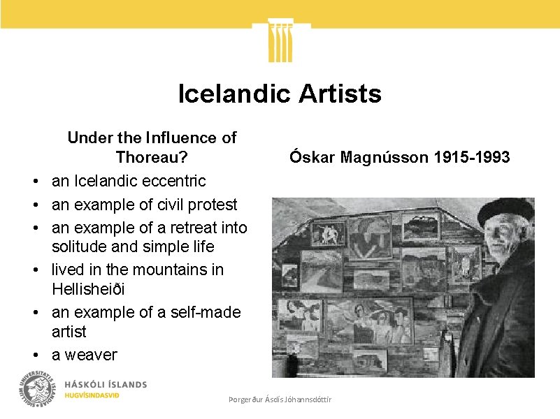 Icelandic Artists Under the Influence of Thoreau? Óskar Magnússon 1915 -1993 • an Icelandic