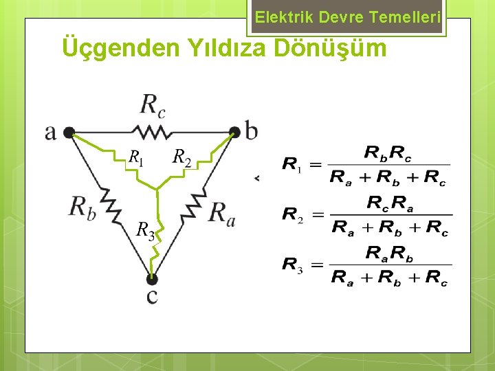 Elektrik Devre Temelleri Üçgenden Yıldıza Dönüşüm 