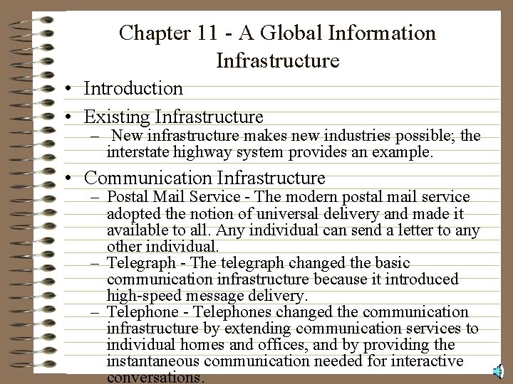 Chapter 11 A Global Information Infrastructure Introduction Existing