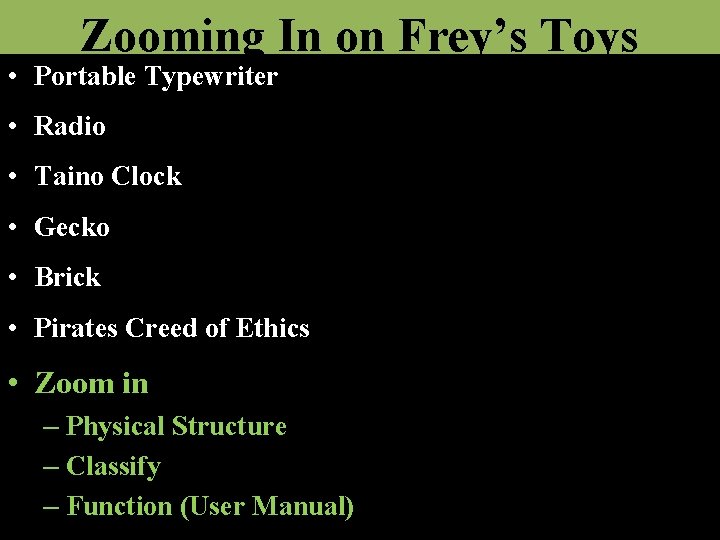 Zooming In on Frey’s Toys • Portable Typewriter • Radio • Taino Clock •