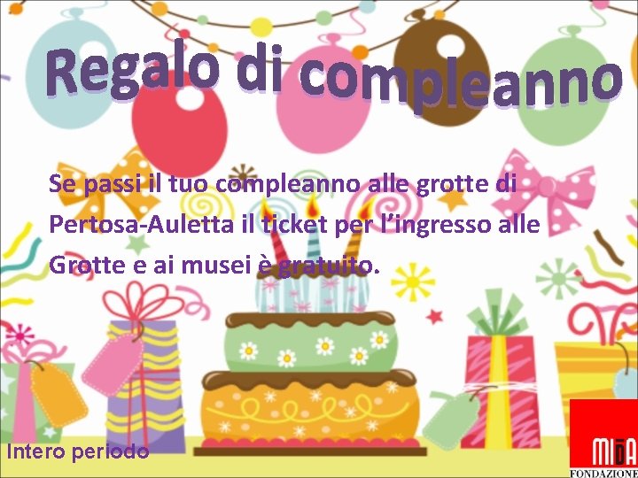 Se passi il tuo compleanno alle grotte di Pertosa-Auletta il ticket per l’ingresso alle