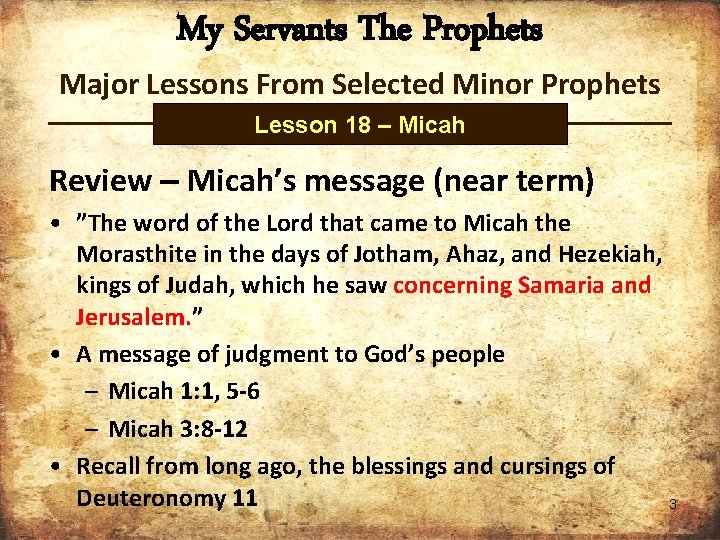 My Servants The Prophets Major Lessons From Selected Minor Prophets Lesson 18 – Micah