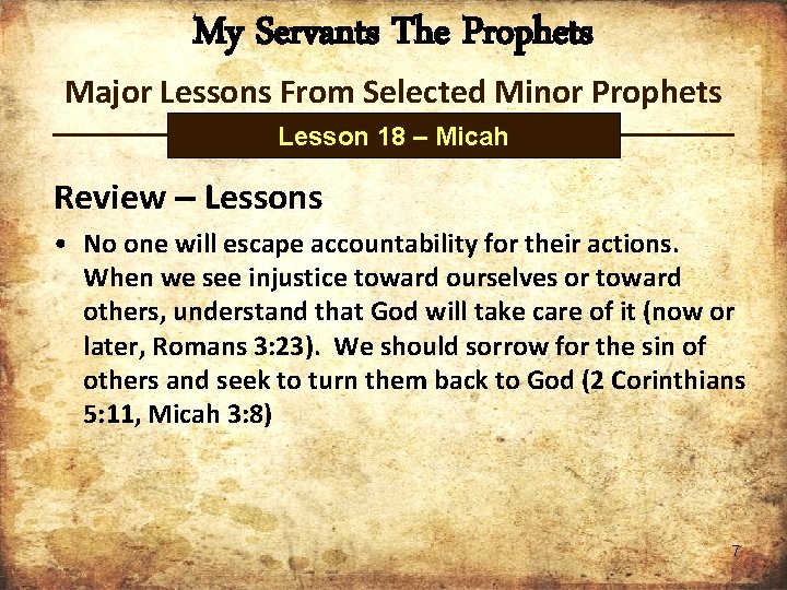 My Servants The Prophets Major Lessons From Selected Minor Prophets Lesson 18 – Micah