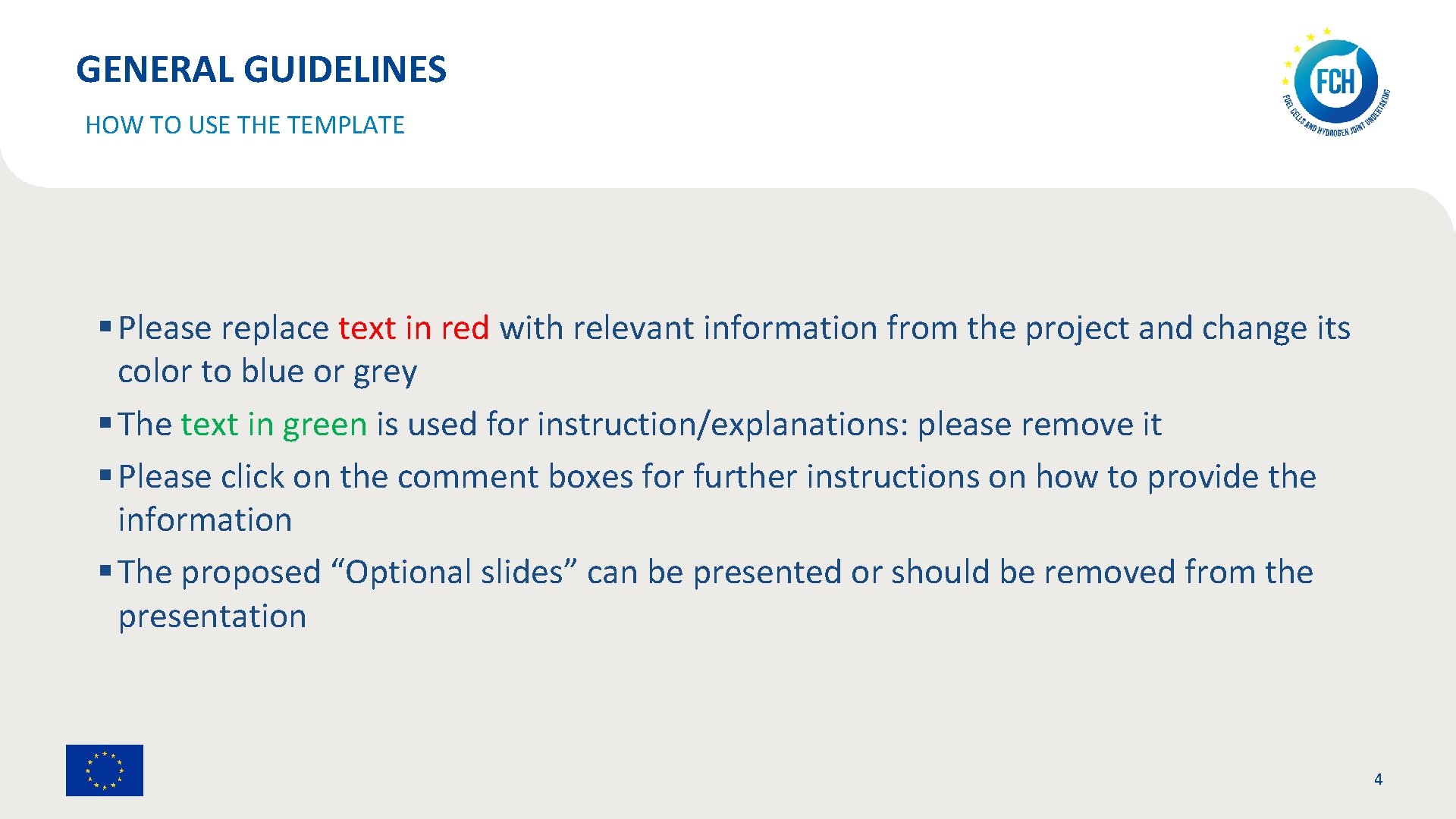 GENERAL GUIDELINES HOW TO USE THE TEMPLATE § Please replace text in red with