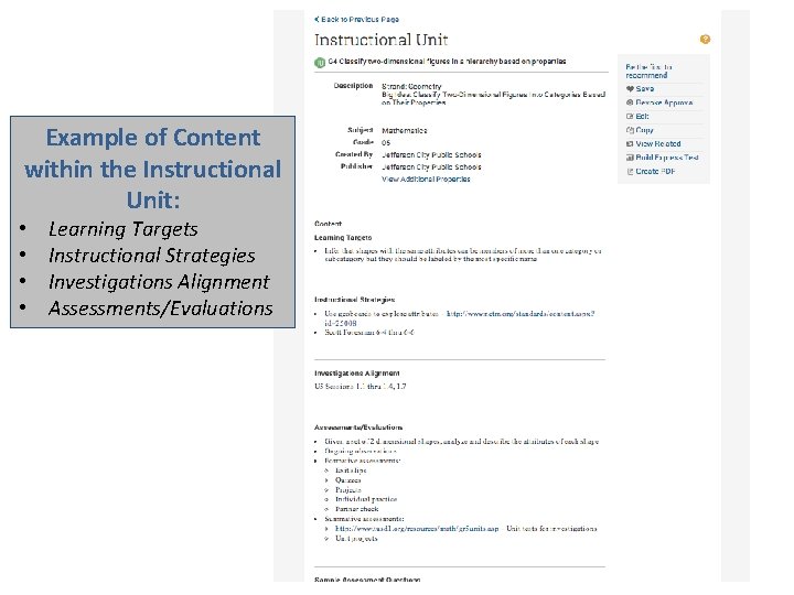 Example of Content within the Instructional Unit: • • Learning Targets Instructional Strategies Investigations