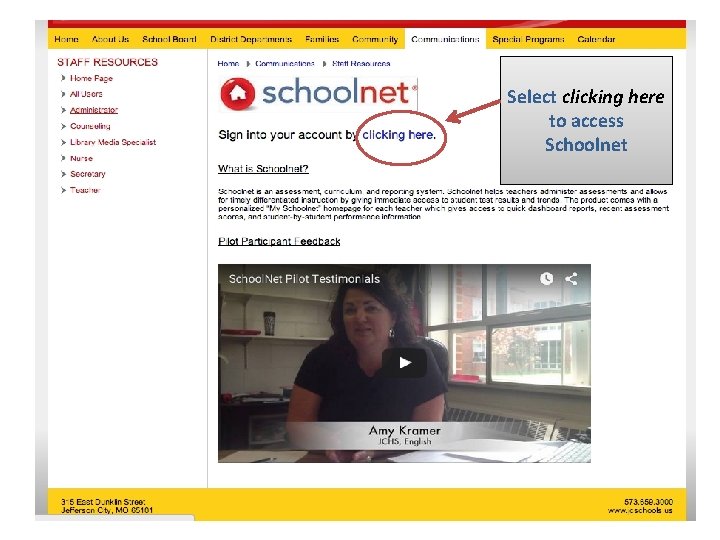 Select clicking here to access Schoolnet 