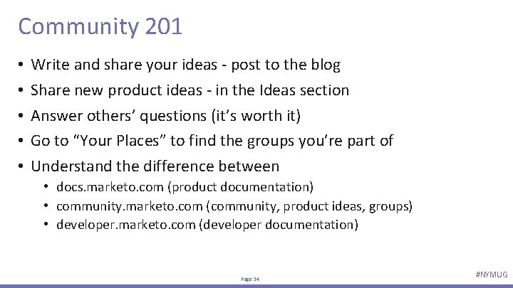 Community 201 • • • Write and share your ideas - post to the