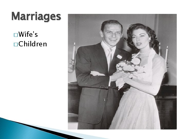 Marriages � Wife's � Children 