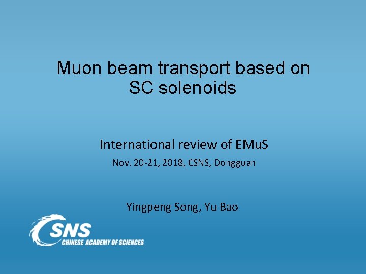 Muon beam transport based on SC solenoids International review of EMu. S Nov. 20
