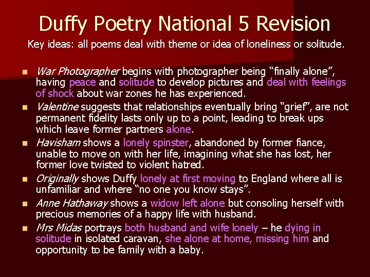 Duffy Poetry National 5 Revision Key ideas: all poems deal with theme or idea