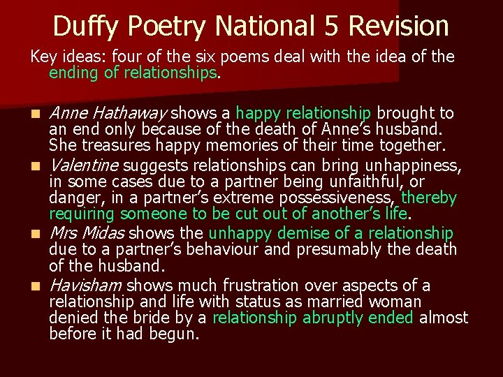 Duffy Poetry National 5 Revision Key ideas: four of the six poems deal with