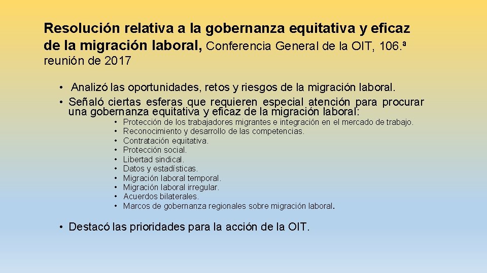 Resolución relativa a la gobernanza equitativa y eficaz de la migración laboral, Conferencia General