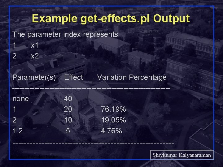 Example get-effects. pl Output The parameter index represents: 1 x 1 2 x 2