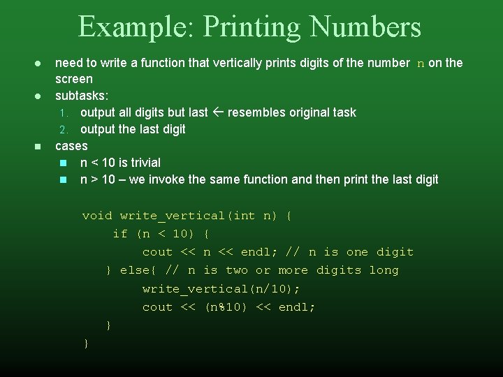 Example: Printing Numbers need to write a function that vertically prints digits of the