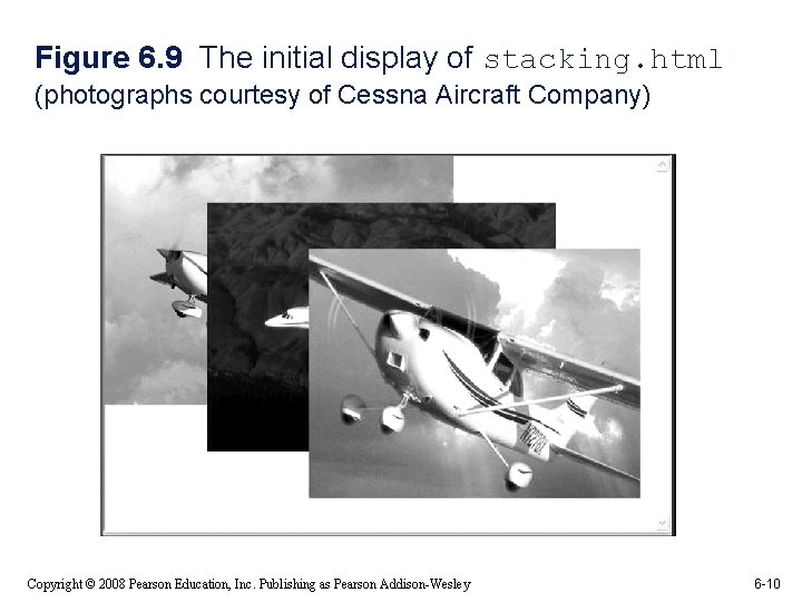 Figure 6. 9 The initial display of stacking. html (photographs courtesy of Cessna Aircraft Figure 6. 9 The initial display of stacking. html (photographs courtesy of Cessna Aircraft