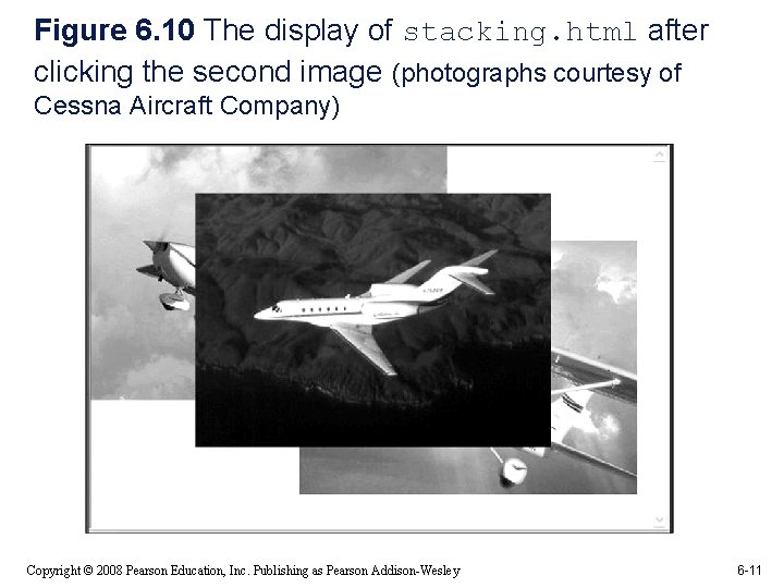 Figure 6. 10 The display of stacking. html after clicking the second image (photographs Figure 6. 10 The display of stacking. html after clicking the second image (photographs