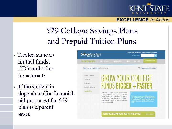 529 College Savings Plans and Prepaid Tuition Plans § § Treated same as mutual