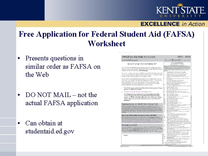 Free Application for Federal Student Aid (FAFSA) Worksheet • Presents questions in similar order