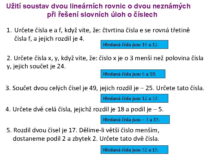 Užití soustav dvou lineárních rovnic o dvou neznámých při řešení slovních úloh o číslech