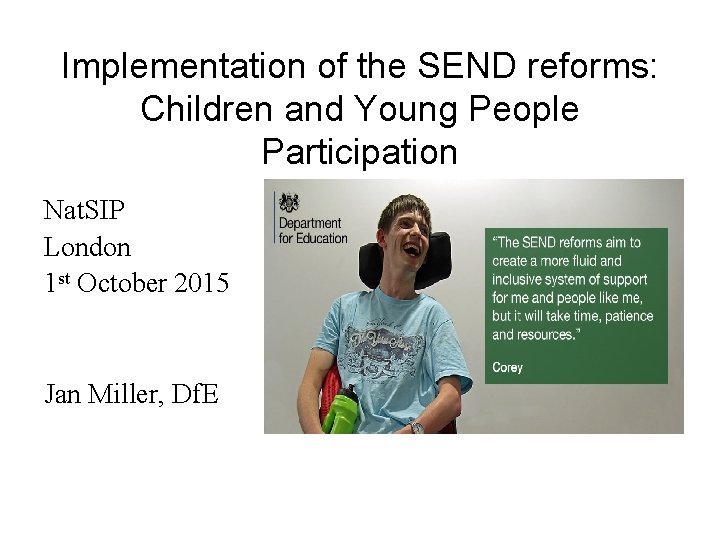 Implementation of the SEND reforms Children and Young