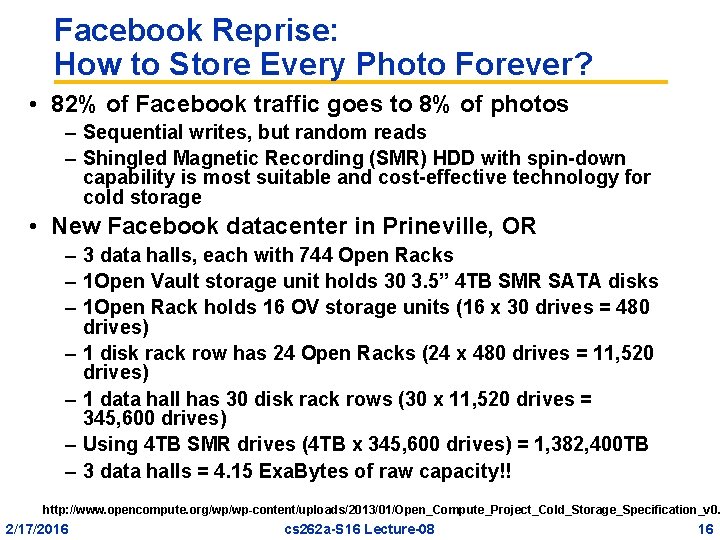 Facebook Reprise: How to Store Every Photo Forever? • 82% of Facebook traffic goes