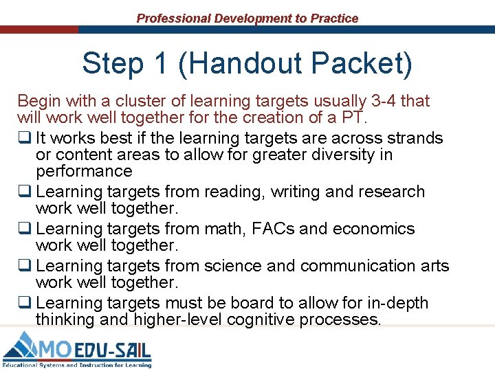 Professional Development to Practice Step 1 (Handout Packet) Begin with a cluster of learning