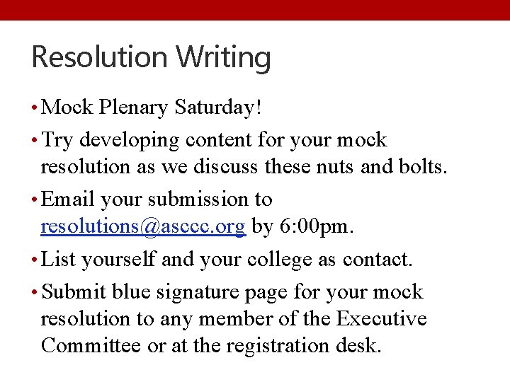 Resolution Writing • Mock Plenary Saturday! • Try developing content for your mock resolution