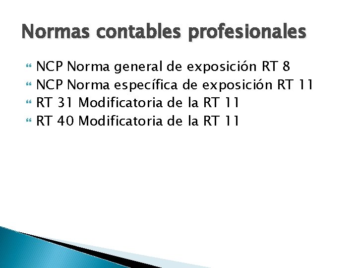 Normas contables profesionales NCP Norma general de exposición RT 8 NCP Norma específica de