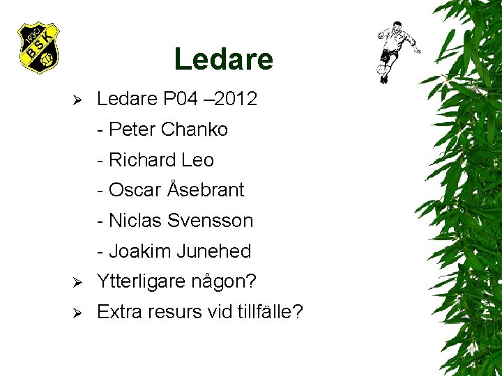 Ledare Ø Ledare P 04 – 2012 - Peter Chanko - Richard Leo -