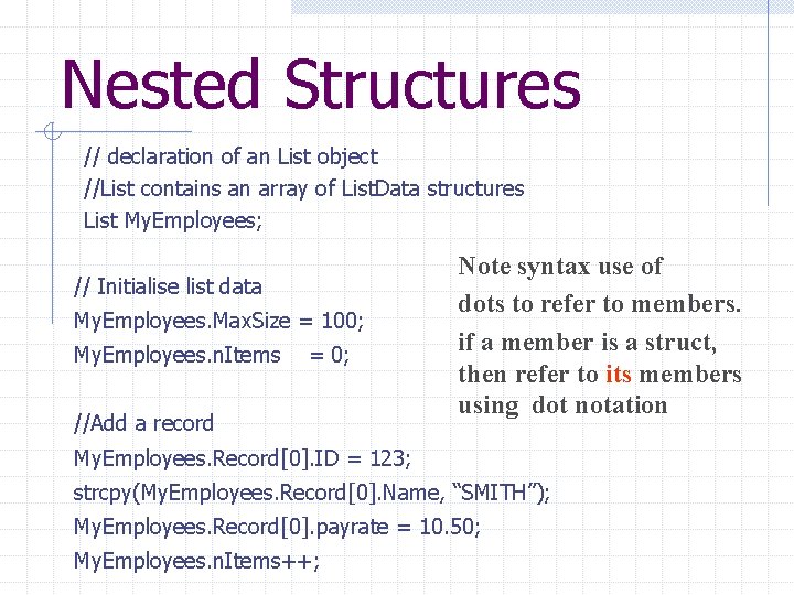 Nested Structures // declaration of an List object //List contains an array of List.