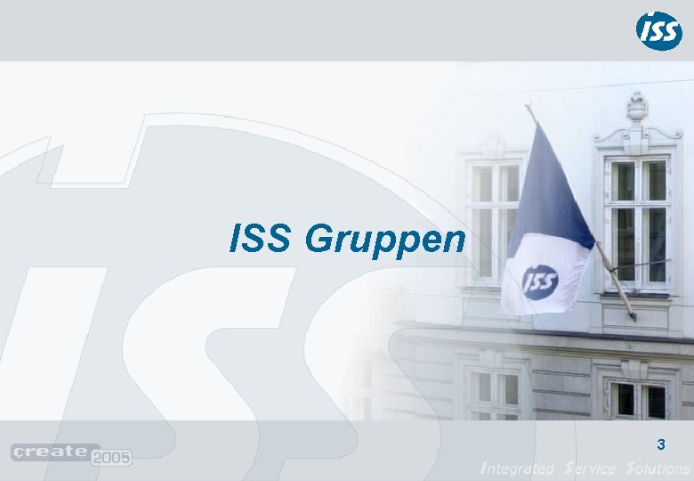 ISS Gruppen 3 