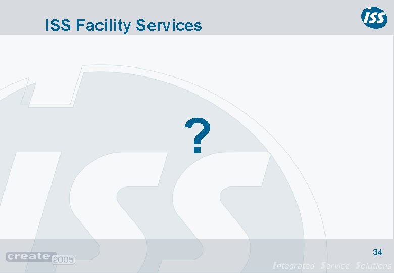 ISS Facility Services ? 34 